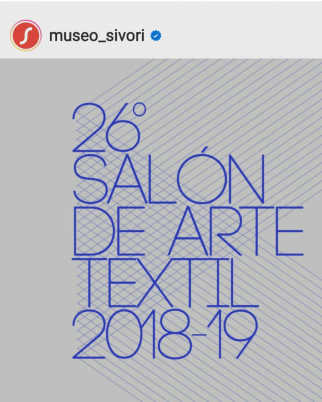 XXVI Bienal de arte textil Museo Sivori 2018/2019